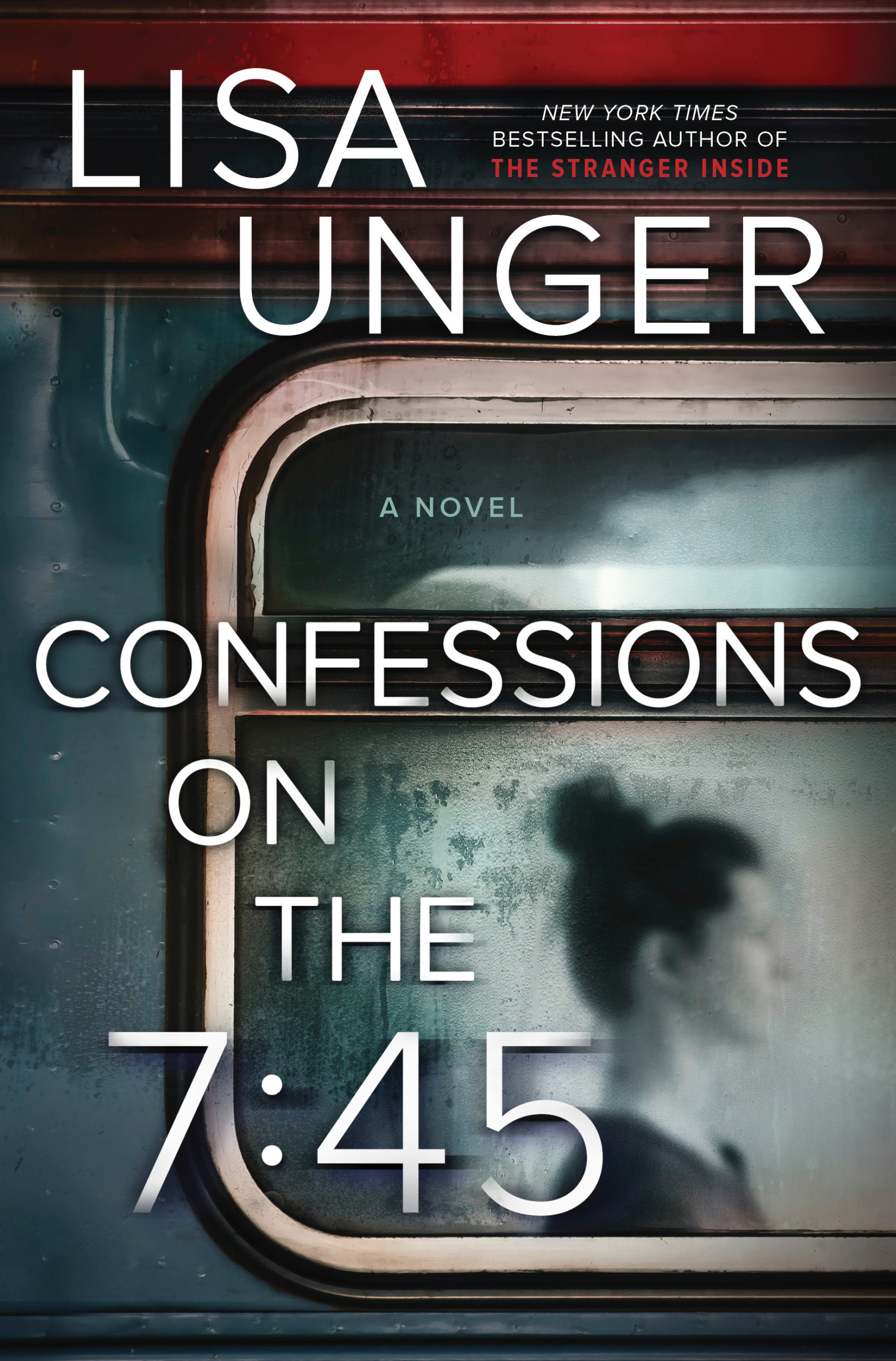 Confessions on the 7:45 by Lisa Unger book review
