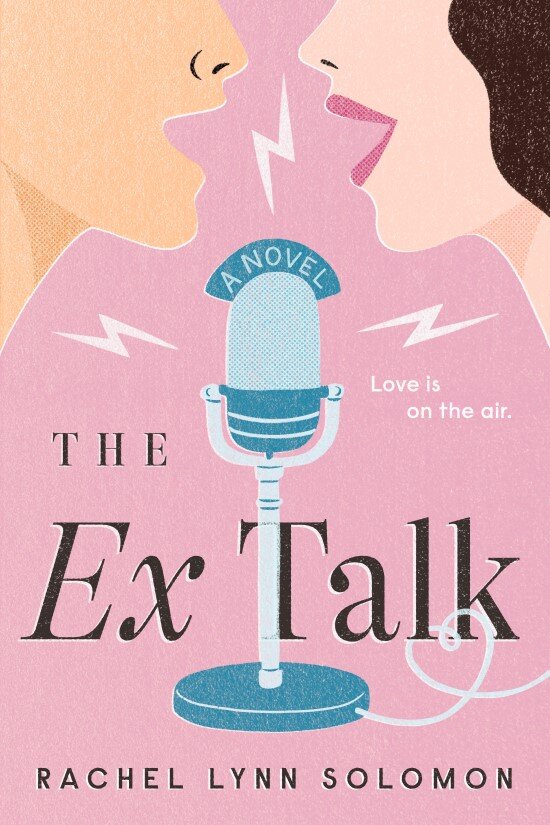 The Ex Talk by Rachel Lynn Solomon book review
