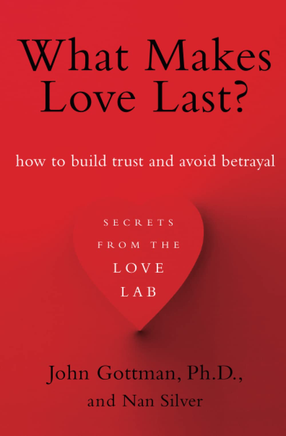 what makes love last? by john gottman book review